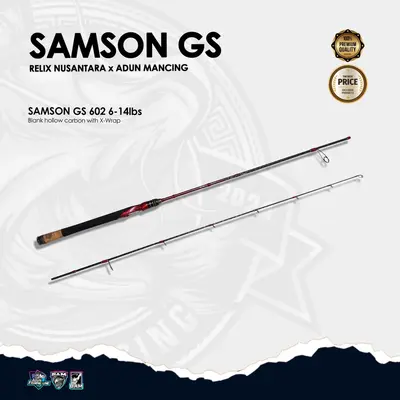 Joran Samson GS Relix Nusantara X Adun Mancing